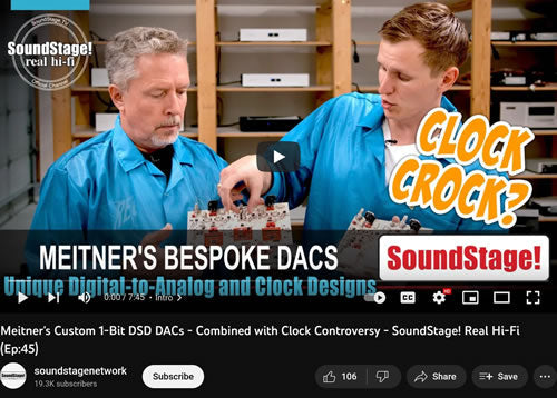 Soundstage!Meitner's Custom 1-Bit DSD DACs - Combined with Clock Controversy - SoundStage! Real Hi-Fi (Video)